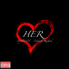 HER ( Ft. Lakeith Rashad) Unmixed