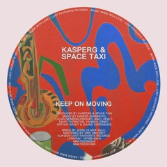 Kasper G & Space Taxi - Keep On Moving