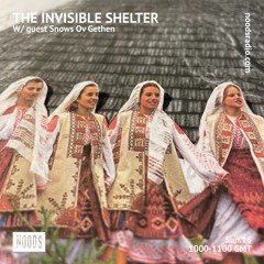 Carpathian Music Special (Jan 2022 issue of The Invisible Shelter on Noods Radio)