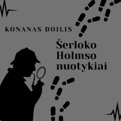 Šerloko Holmso nuotykiai 3 dalis