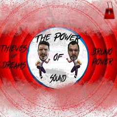 Thieves Of Dreams Vs. Bruno Power "The Power Of Sound"(Preview)(Activa Records)(Out Now)