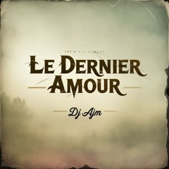 Le Dernier Amour