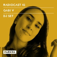 Radiocast 41 | Gabi V