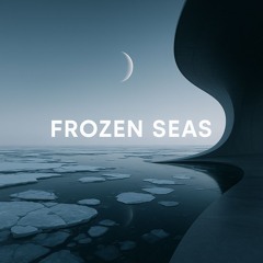 Frozen Seas - Ouzil Jagger (Winter is comming Mix)