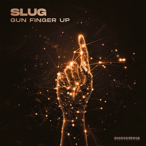 SLUG - Gun Finger Up