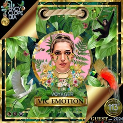 DJ GUEST: VIC EMOTION - VOYAGER EPISODE 113 - ENCYCLOPEDIA 2024