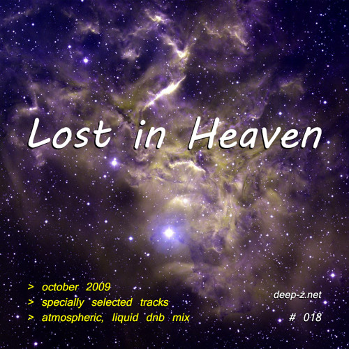 Lost In Heaven #018 (dnb mix - october 2009) Atmospheric | Liquid | Drum and Bass