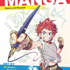 ACCESS PDF 🖊️ How to Draw Manga: Basics and Beyond! by  Manga University,Ryo Katagir