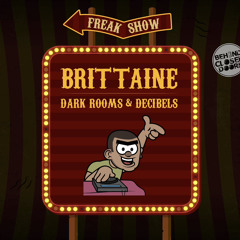 Brittaine - Dark Rooms & Decibels