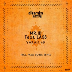 Mr. ID Feat. Lass - Yakar (Original Mix)