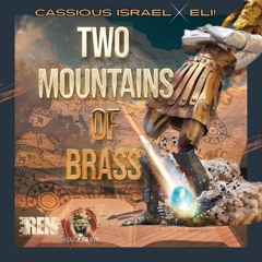Two Mountains of Brass(Cassious Israel X Eli!) #TMOB
