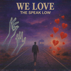 We Love