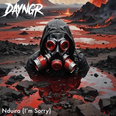Nduira (I'm Sorry)