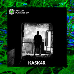 ASYLUM PODCAST #144 | KASK4R