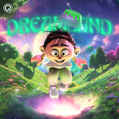 DREAMLAND (Extended Mix)