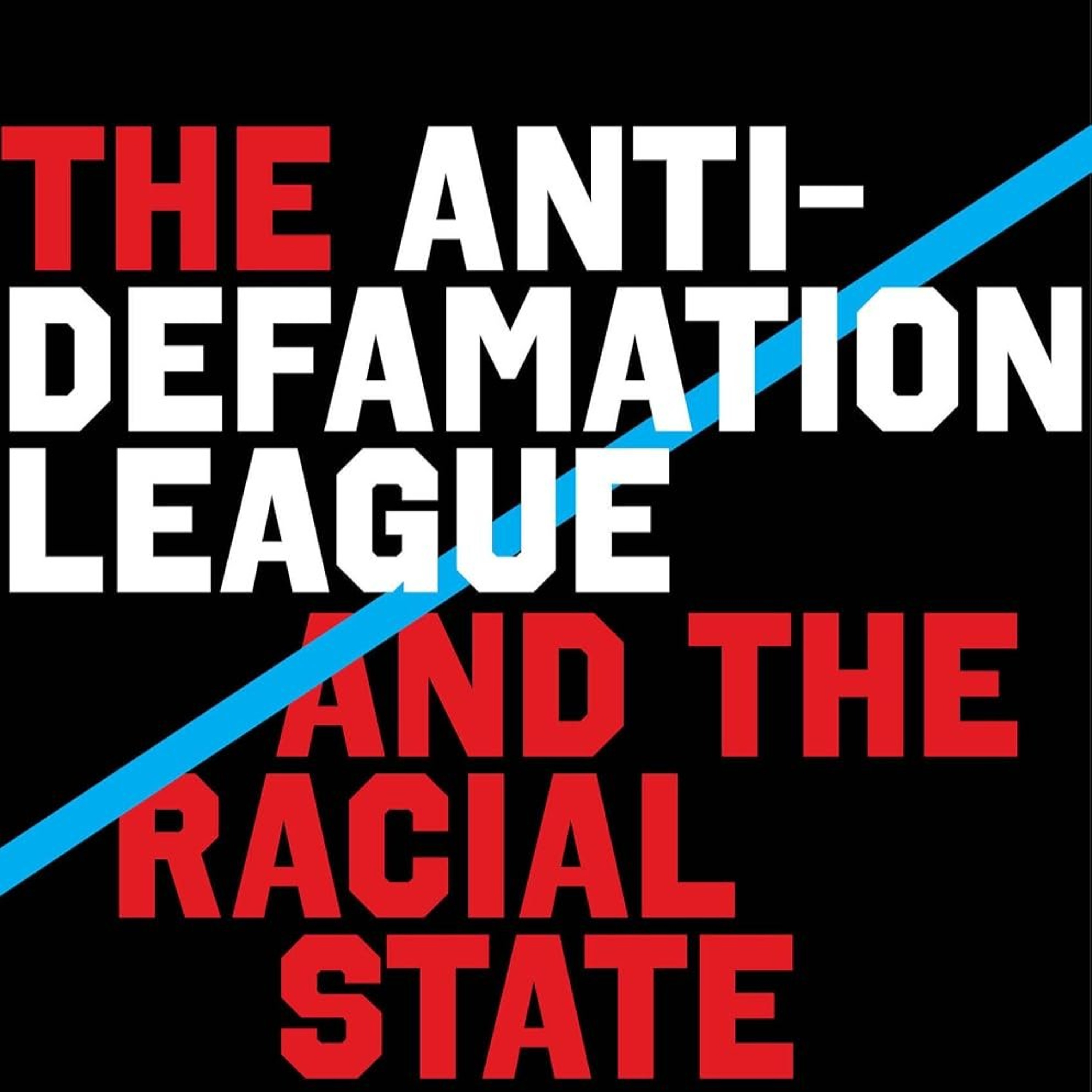 The Realities of Gaza and How the ADL is Implicated