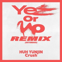 GroovyRoom - Yes or No (Feat. 허윤진 Of LE SSERAFIM, Crush) (MONOTOSTEREO. Remix) [Extended Mix]