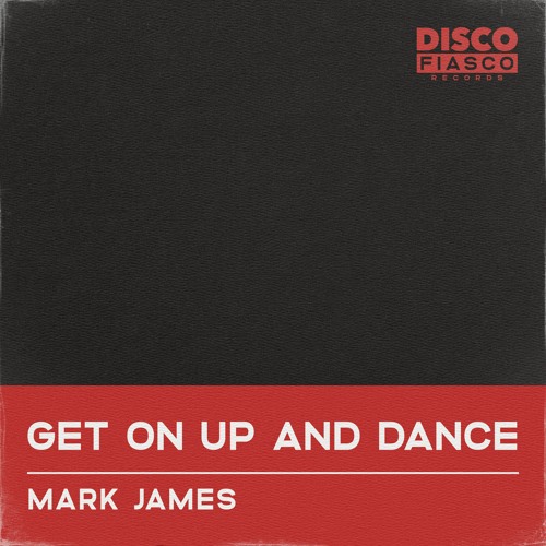 Get On Up And Dance - Mark James