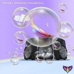 Trigem & Wreckno - Soundfolk [FREE DOWNLOAD]