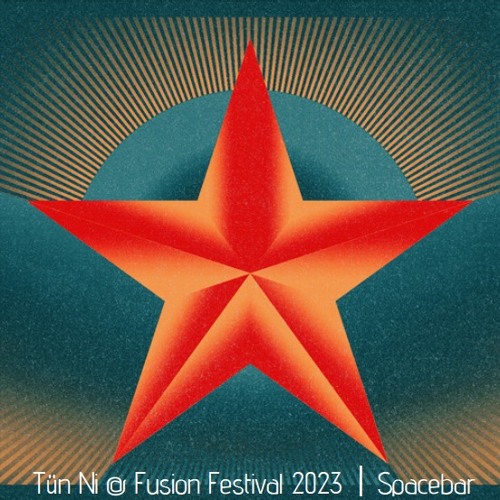 Tün Ni @ Fusion Festival 2023 I Spacebar