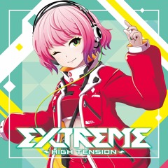 【3rd Albam】"EXTREME HIGH TENSION" Crossfade Demo