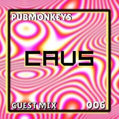 PUBMONKEYS Guest Mix 006: CAVS