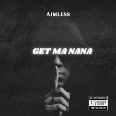 Aimless_T Matt feat. Tii Alexandre - Get ma nana (2025)