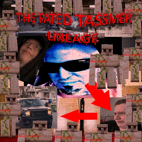 THE FATED TASSMER LINEAGE