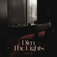 Dim The Lights