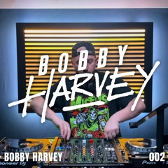 BOBBY HARVEY: MIX 002