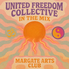 United Freedom Collective In the Mix @Margate Arts Club
