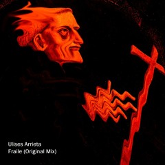 Ulises Arrieta - Fraile (Original Mix)