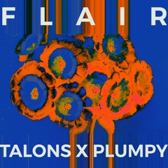 TALONS & PLUMPY - FLAIR