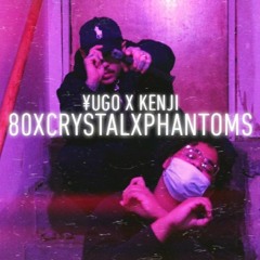 ¥UGO - 80XCRYSTALXPHANTOMS (DRIFT KIDS) feat. Northstar Kenji