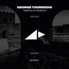 George Tounisidis - Temple of Rage (Original Mix)