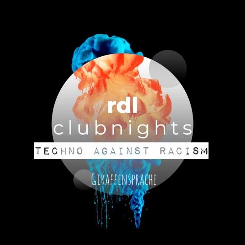 Techno against racism with Bretterbude @Radio Dreyeckland (March 2021) by  Giraffensprache