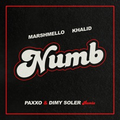 Marshmello - Numb (Paxxo & Dimy Soler Vip Remix)[Free Download]