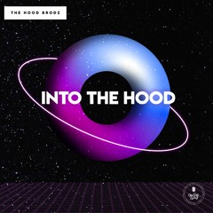 The Hood Brodz - Foley Thingz