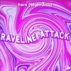 【DANCERUSH STARDOM - SPARK FESTIVAL 2019】 RAVELINE ATTACK - hara (HyperJuice)