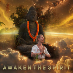 Awaken the Spirit