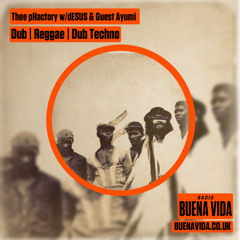 Thee pHactory w/dESUS & Guest Ayumi