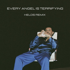 The Weeknd - Every Angel Is Terrifying (HELdS Remix)