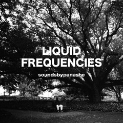 LIQUID FREQUENCIES