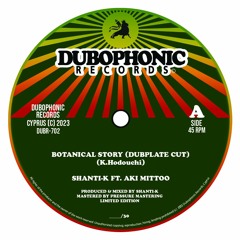 [DUBR-702] Shanti-K/Aki Mittoo/Goja Bongos - Botanical Story + Bongo dubplate cuts  (7inch polyviny)