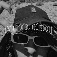 so run away (prod.prodsil) #STARS