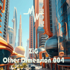 ZiG - Other Dimension (004)