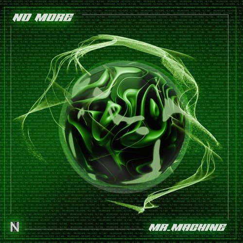 Mr.Machine - No More [Not Like Them]