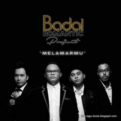 Melamarmu - Badai Romantic Project