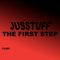 The First Step - Fury