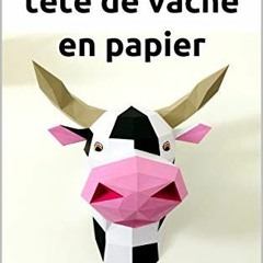 Télécharger le PDF Assemble ta propre tête de vache en papier: Puzzle 3D | Sculpture en papier |